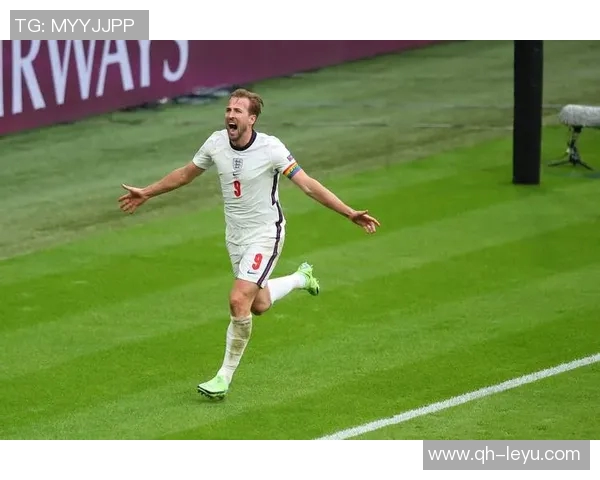 英格兰队目标明确凯恩信心满满誓言全力争冠挑战激励人心