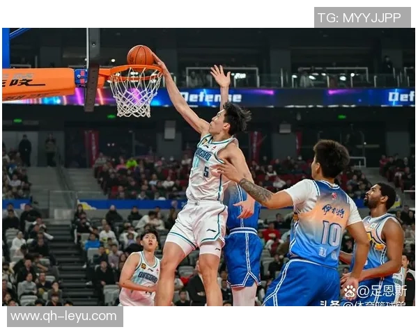 杨瀚森17分钟内积极出手11次展现随时助力球队的拼搏精神